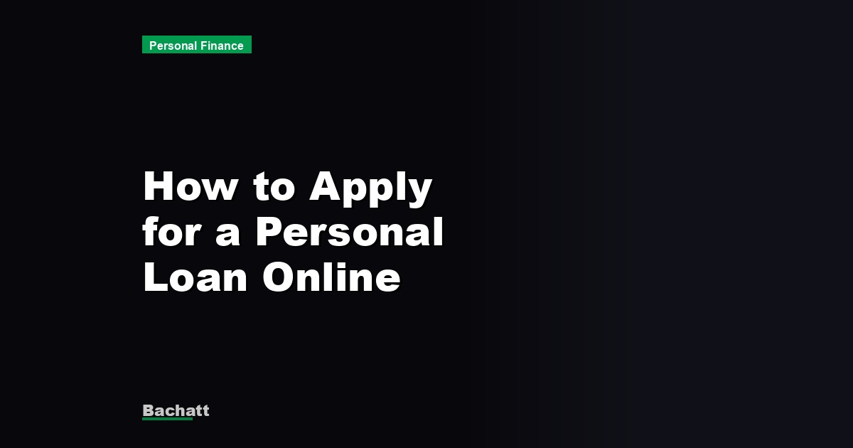 How to Apply for a Personal Loan Online