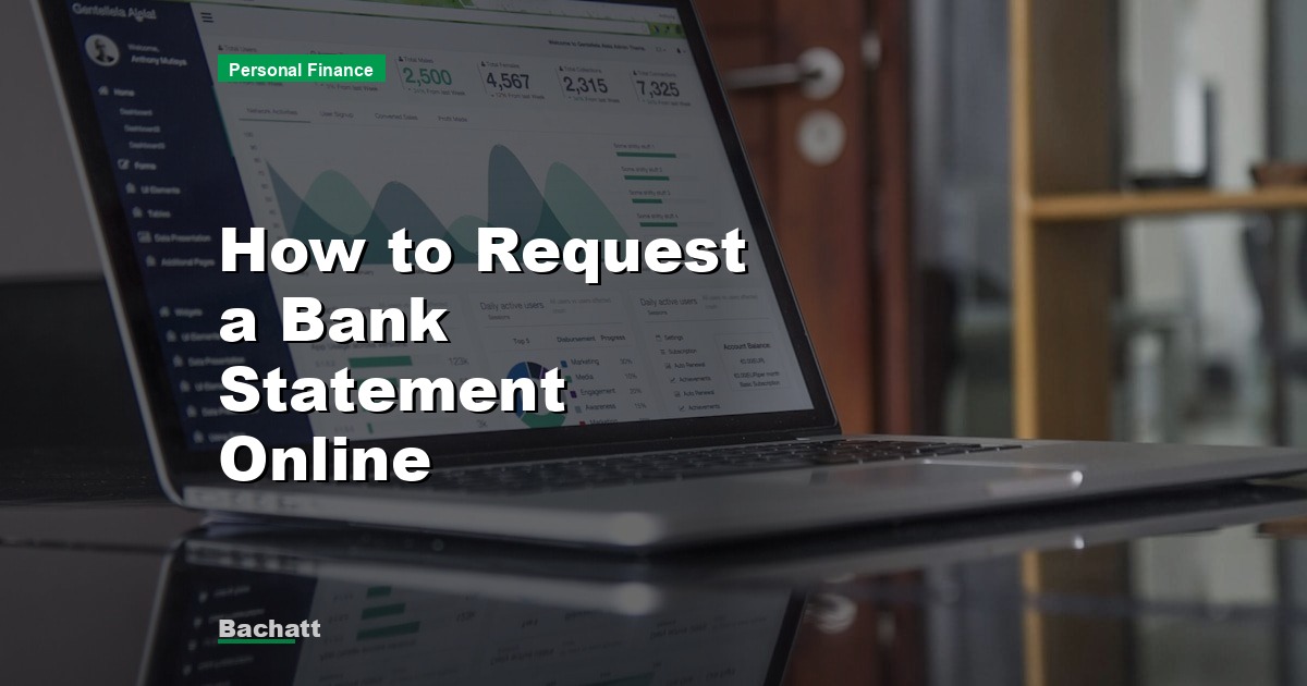How to Request a Bank Statement Online